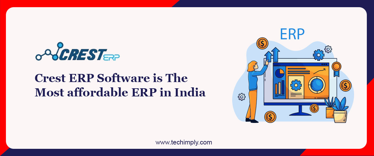 Crest ERP Software - Most affordable ERP in India 